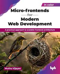 Microfrontends for Modern Web Development