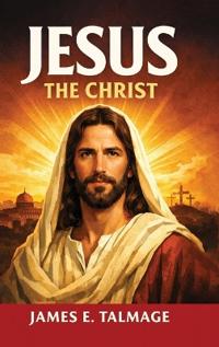 Jesus the Christ