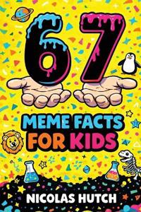 Bokomslag for "6-7 (Six-Seven) Meme Facts for Kids"
