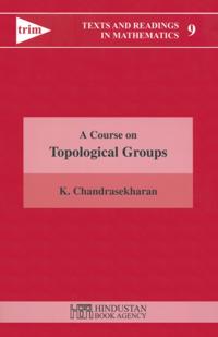 Course on Topological Groups