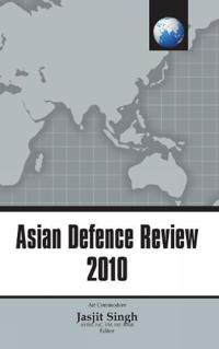 Asian Defence Review 2010