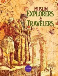 Muslim Explorers & Travelers