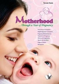Motherhood?.Through a Year of Pregnancy