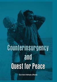 Counter Insurgency and Quest for Peace