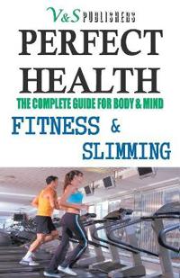 PERFECT HEALTH - FITNESS & SLIMMING