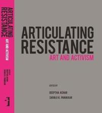 Articulating Resistance – Art & Activism