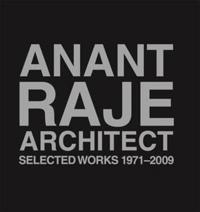 Anant Raje Architect – Selected Works, 1971–2009