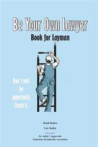Be Your Own Lawyer