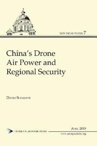 China's Drone Air Power and Regional Security