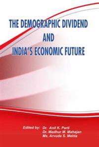 Demographic Dividend and India's Economic Future