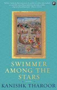 Swimmer Among the Stars Stories