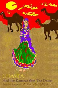 Champa And Her Romance With The Desert