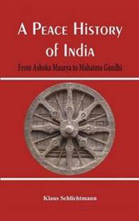 A Peace History of India