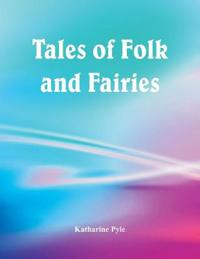 Bokomslag för "Tales of Folk and Fairies"