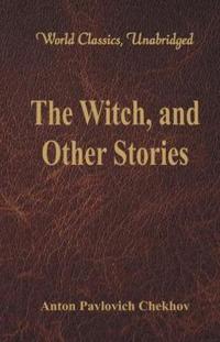 The Witch, and Other Stories