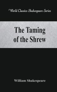 The Taming of the Shrew