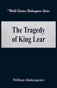 The Tragedy of King Lear