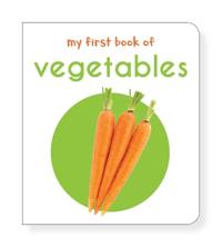 My First Book of Vegetables