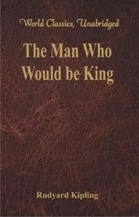 Bokomslag for "The Man Who Would Be King"