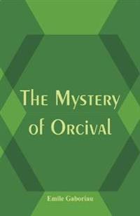 The Mystery of Orcival