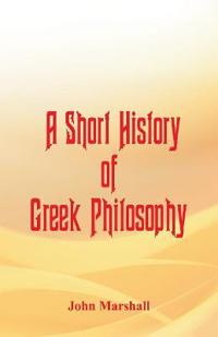 Bokomslag för "A short history of Greek philosophy"