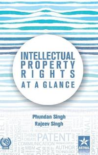 Intellectual Property Rights at a Glance