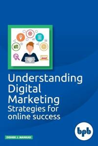 Understanding digital marketing