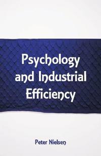 Psychology and Industrial Efficiency