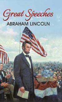 Bokomslag for "Great Speeches of Abraham Lincoln"