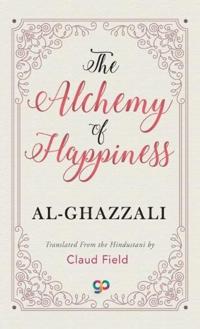 The Alchemy of Happiness