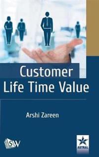 Customer Life Time Value