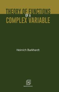 Theory of Functions of a Complex Variable
