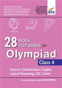 28 Mock Test Series for Olympiads Class 4 Science, Mathematics, English, Logical Reasoning, Gk & Cyber 2nd Edition