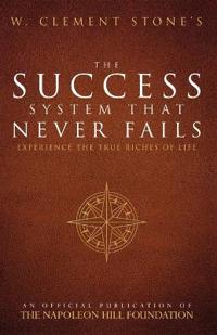 The Success System That Never Fails (English)