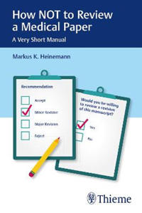 How not to Review a Medical Paper