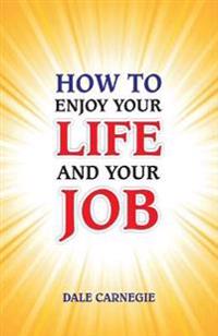 Kirjan kansi "How to Enjoy Your Life and Your Job"