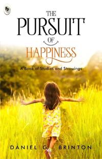 The Pursuit of Happiness