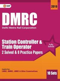 Dmrc 2019 Station Controller & Train Operator ? Previous Years' Solved Papers (10 Sets)