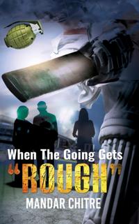 When The Going Gets "e;Rough"e;