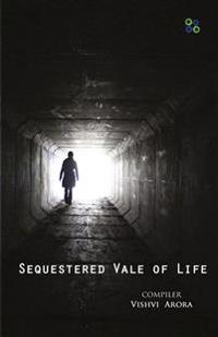 Sequestered Vale of Life