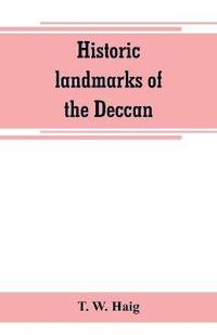 Historic landmarks of the Deccan