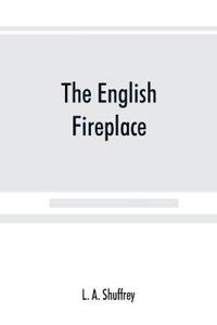 The English fireplace