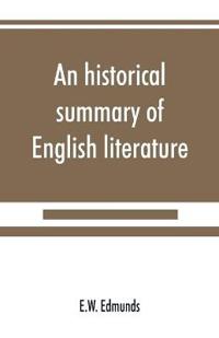 An historical summary of English literature