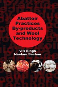 Abattoir Practices By-products and Wool Technology