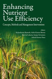 Enhancing Nutrient Use Efficiency
