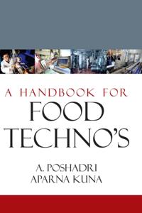 A Handbook For Food Techno's