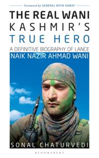 Real Wani Kashmir s True Hero