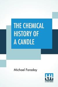 Chemical History of a Candle