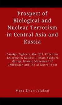 Kirjan kansi "Prospect of Biological and Nuclear Terrorism in Central Asia and Russia"