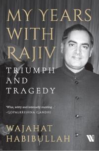 My Years with Rajiv